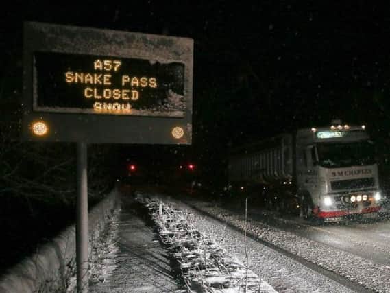 The A57 Snake Pass is closed due to snow