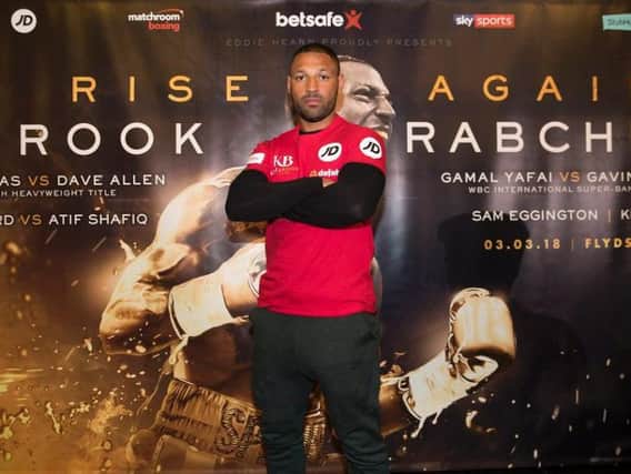 Up for the challenge: Kell Brook