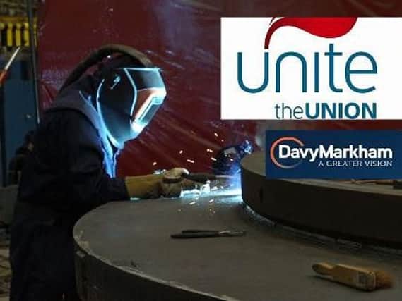 Unite has blasted bosses at Sheffield firm DavyMarkham