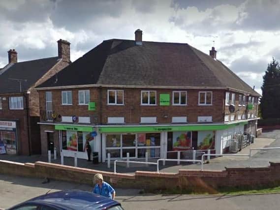 The Co-op in High Green was targeted by thugs